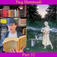 Nag Hammadi - Part 32