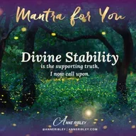 MONDAY MANTRA: Divine Stability