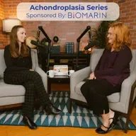 #359 Breaking Down Achondroplasia: A Pediatrician in Clinical Genetics Explains