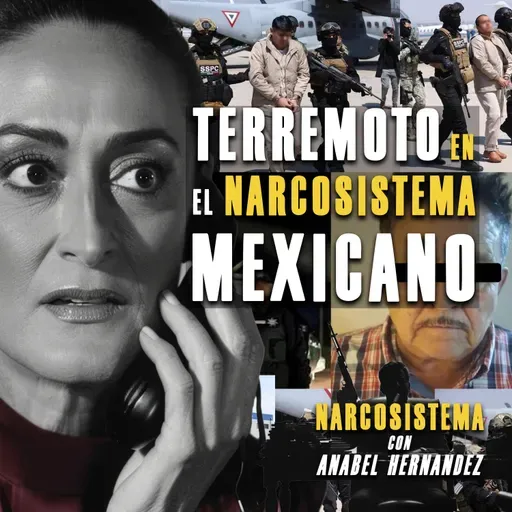 Terremoto en el Narcosistema mexicano