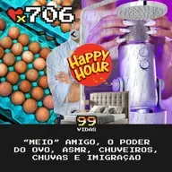 99Vidas 706 - Happy Hour: “Meio” Amigo, O Poder do Ovo, Investindo em Casa, ASMR, Chuveiros e Chuvas, Tretas na Imigração