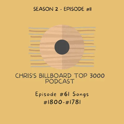 Season 2, Episode #11 - Songs #1800-#1781