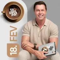 Café com Deus Pai | 18 de fevereiro