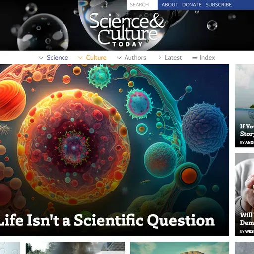Evolution News Evolves: Introducing Science and Culture Today