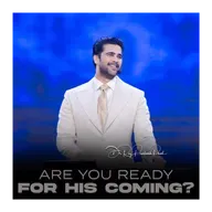 Are You Ready for His Coming?