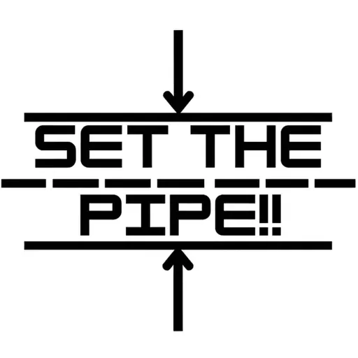 Set The Pipe!! #50: Celebrating 50 Episodes