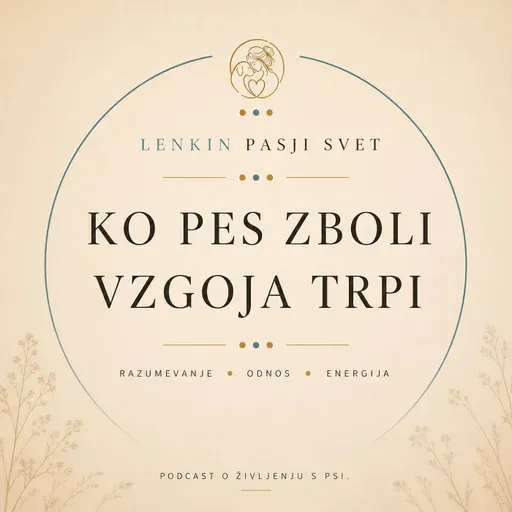 Ko pes zboli vzgoja trpi.