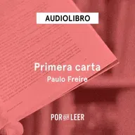 Primera carta - Paulo Freire