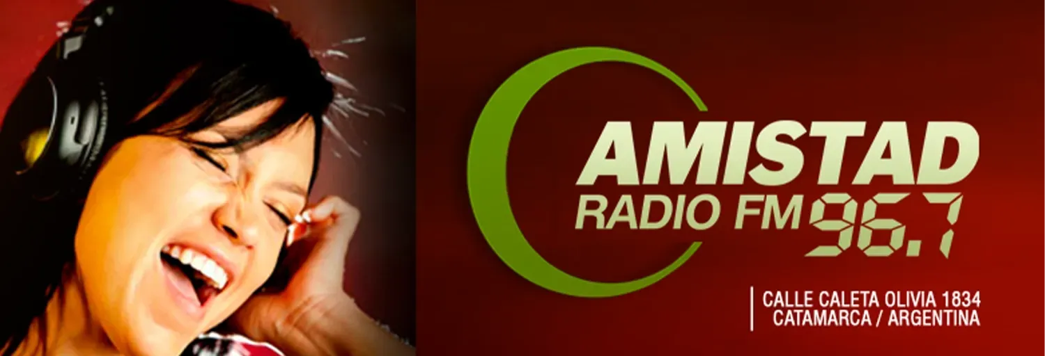 Radio Amistad 96.7 Catamarca
