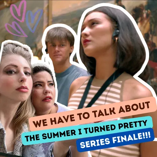 Summer I Turned Pretty Series Finale Breakdown & Reactions!