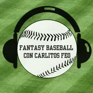 FANTASY BASEBALL CON CARLITOS FEO (Cap 02 03/26/2025)