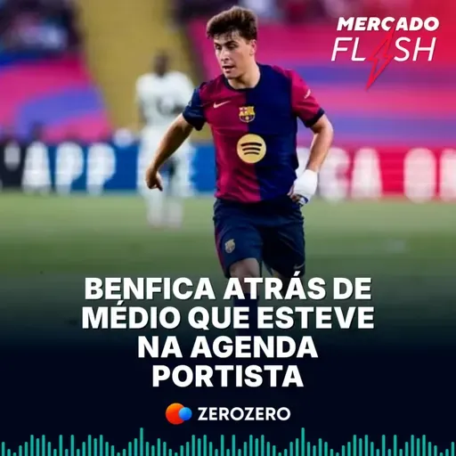 T9, Ep. 42 | Benfica atrás de médio que esteve na agenda portista