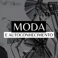 #63 - Moda, Autoexpressão e Autenticidade - com Júlia Ulhôa