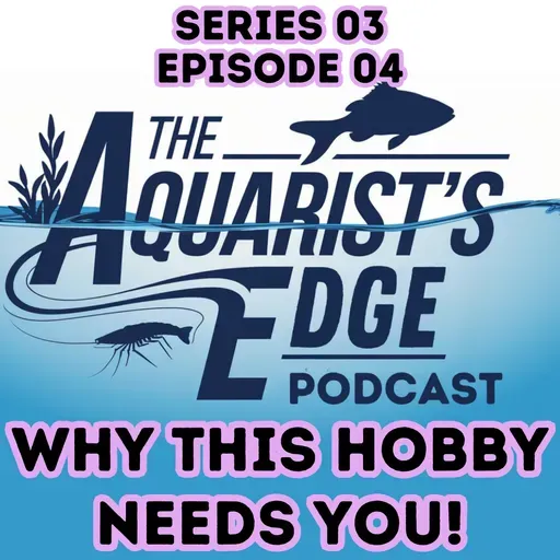 Why the Freshwater Aquarium Hobby Needs You: Better Fishkeeping, Better Fish Welfare