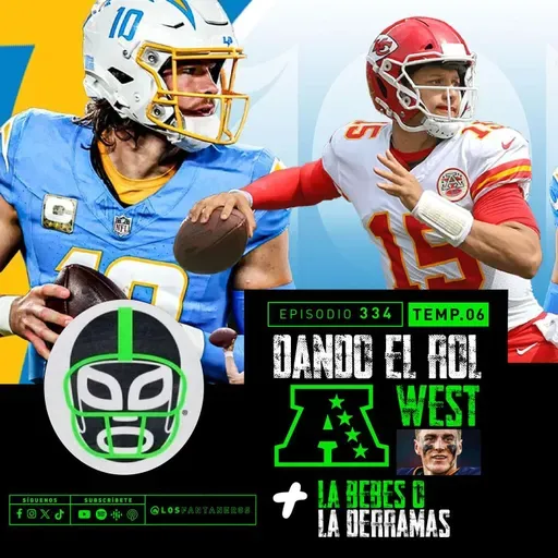 Dando el rol: AFC West + La Bebes o la Derramas