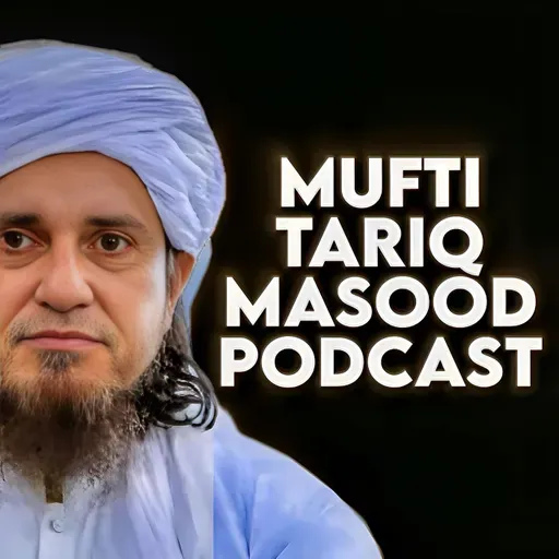 Taraweeh Tafseer 28 ｜ Mufti Tariq Masood Speeches