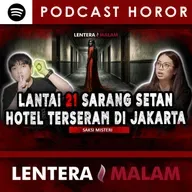 744 HATI-HATI KALO MENGINAP DI LANTAI 21 HOTEL BERHANTU JAKARTA INI ‼️