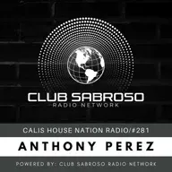 TECH HOUSE BY ANTHONY PEREZ | CHNR #281