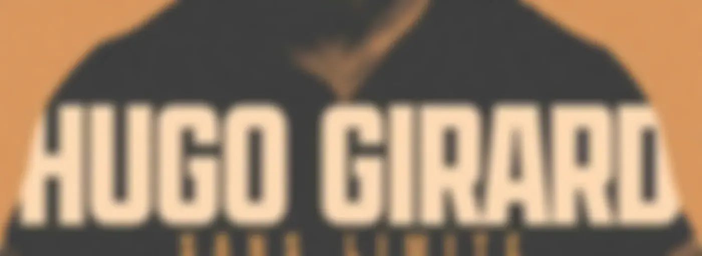 Hugo Girard - Sans Limite
