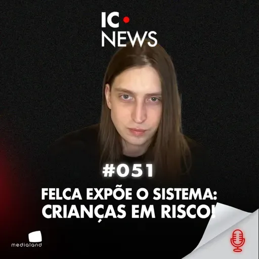 FELCA REVELA COMO O ALGORITMO IMPULSIONA E "ENTREGA" CRIANÇAS A PREDAD0RES DIGITAIS - IC NEWS