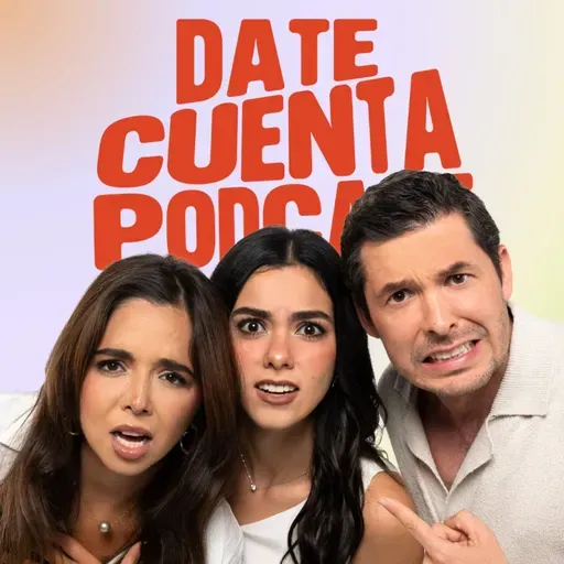 Confieso, No te he Superado | Date Cuenta Podcast T1 Episodio 02