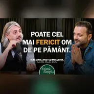 CEL MAI FERICIT OM. PRIETENUL, FILOSOFUL ȘI HAIRSTILISTUL MEU: MASSIMILIANO I Fain & Simplu 294