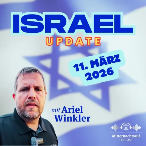 Aktuelle Situation in und aus Israel vom 11. März 2026 | Ariel Winkler