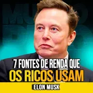 Elon Musk | 7 FONTES DE RENDA DOS RICOS