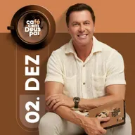 Café com Deus Pai | 02 de dezembro
