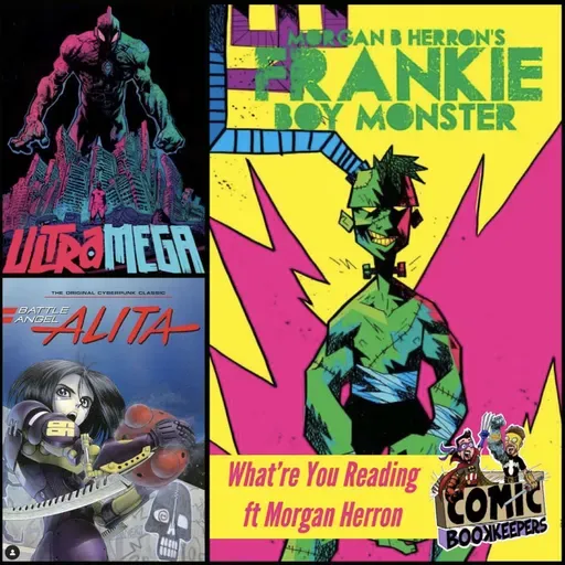 What're You Reading ft Morgan Herron (Frankie: Boy Monster)