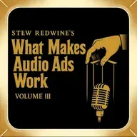 What Makes Audio Ads Work: Volume 3 (Live from Podcast Movement, Dallas, 2025)