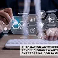 AUTOMATION ANYWHERE Y AWS REVOLUCIONAN LA AUTOMATIZACIÓN EMPRESARIAL CON IA GENERATIVA