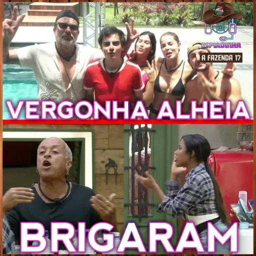 Walério e Carol BRIGARAM + Poder Laranja REVELADO + Vergonha alheia do Grupo Total | A Fazenda 17