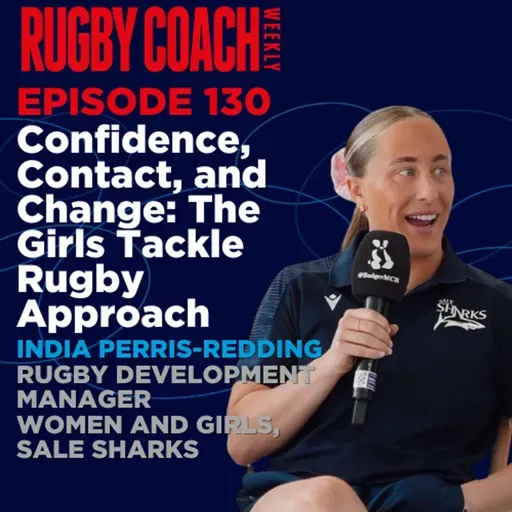 Confidence, Contact, and Change: The Girls Tackle Rugby Approach