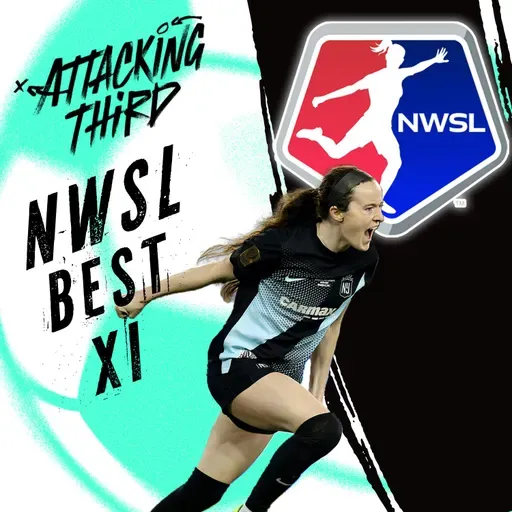 Full Analysis of Gotham FC Championship | NWSL Best XI! | Best Moments of the season | Attacking Third (Soccer 11/25)