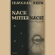Irmgard Keun: "Nach Mitternacht"