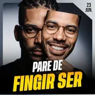 PARE DE FINGIR SER | Ponto de Vista 23/jun