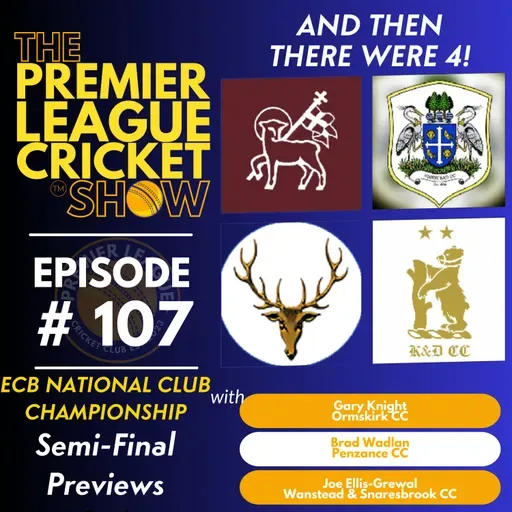The Premier League Cricket Show - ECB National Club Championship Semi-Final Preview