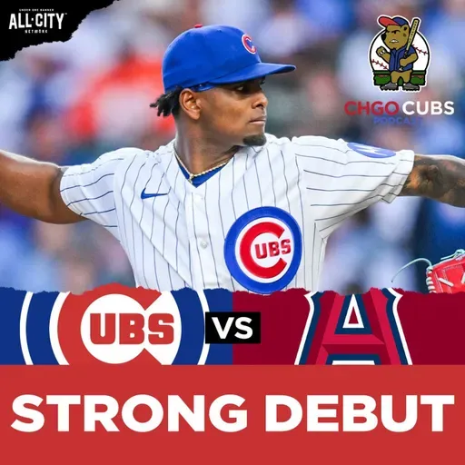 CUBS POSTGAME: Edward Cabrera STRONG DEBUT & Chicago Cubs COME ALIVE vs Angels! | CHGO Cubs Podcast