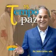15/10/25 - PROGRAMA PADRE JOÃO CARLOS - TEMPO DE PAZ
