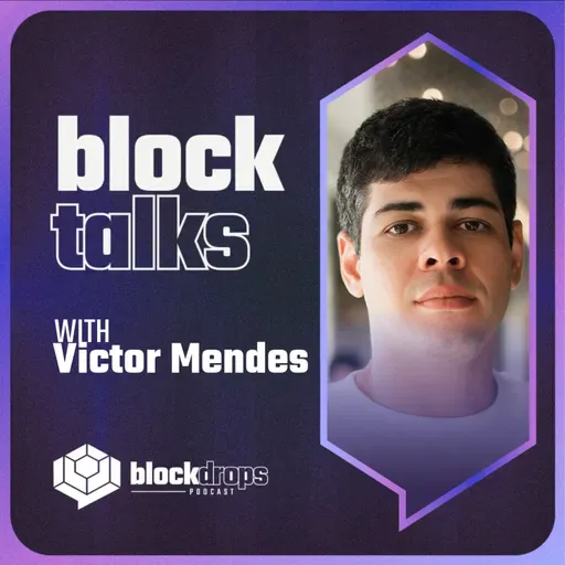 BlockTalks with Victor Mendes