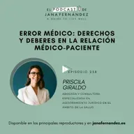 #258 - Error médico - Priscila Giraldo