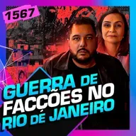 1567 - GUERRA DE FACÇÕES NO RJ: VERA ARAÚJO E JOEL PAVIOTTI 