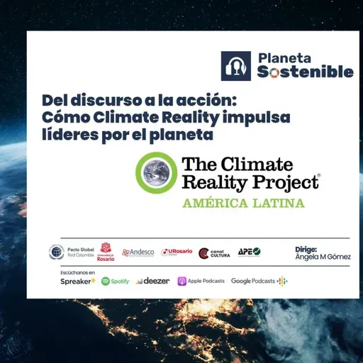 Del discurso a la accion: Como climate reality impulsa lideres por el planeta
