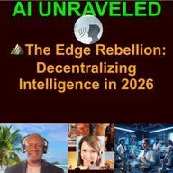 Teaser:  ⛰️ The Edge Rebellion: Decentralizing Intelligence in 2026