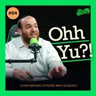 It Almost Went Wrong…" From last Minute Backup - to Center Stage | Chaim Brown - ShmueliCast Ep. 64