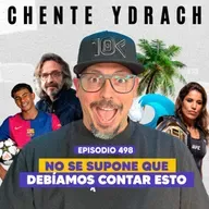 Ep. 498 - Demasiado GUAPO para hacer comedia (feat. Chente Ydrach)