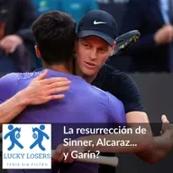 19/may/2025 - La resurrección de Sinner, Alcaraz... y Garín?
