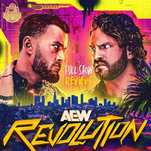 AEW Revolution 2026 Review | Hangman Page vs MJF Texas Death Match