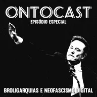 Especial - Broligarquias e Neofascismo Digital